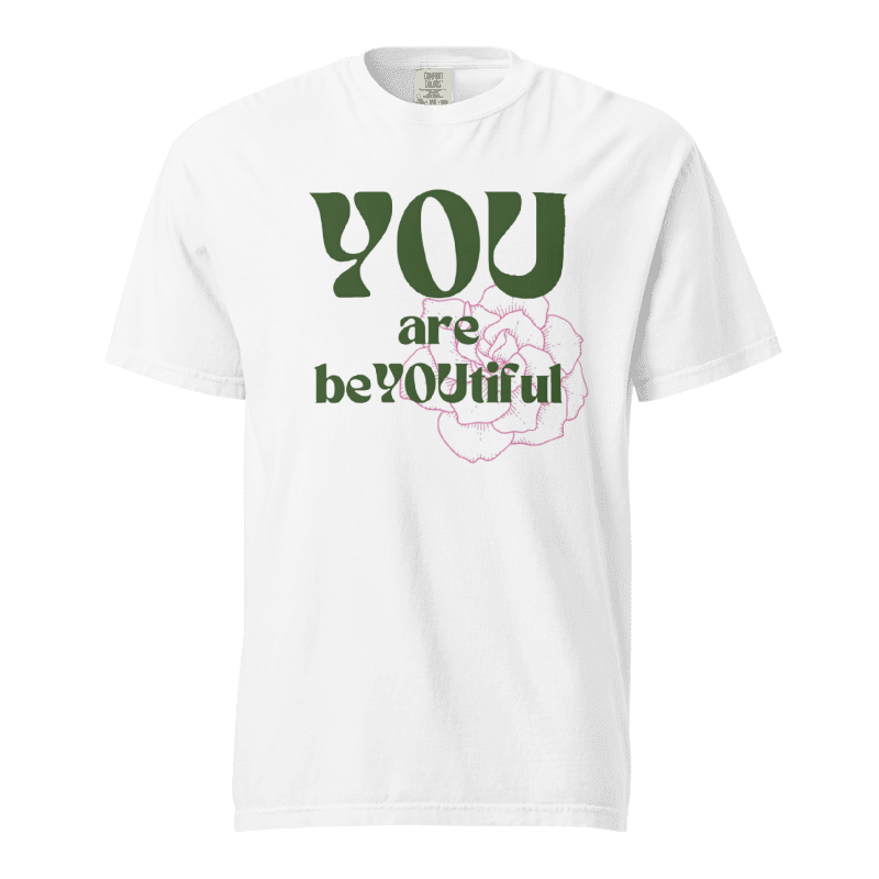 YOU are beYOUtiful BRAND TSHIRT