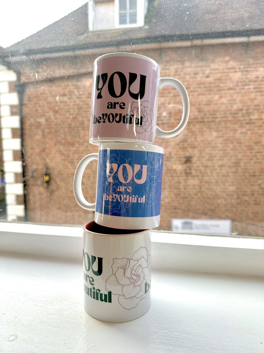 YOU are beYOUtiful Mugs