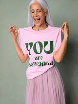 YOU are beYOUtiful Pink Tee